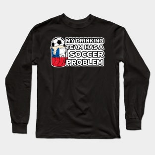 Chile Soccer Drinking Team Long Sleeve T-Shirt